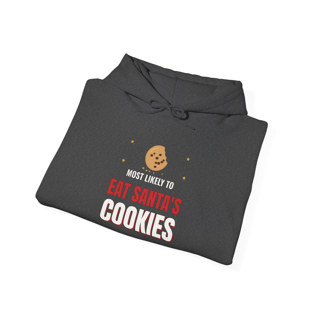 Most Likely to Eat Santa's Cookies Dark Colored Hoodie, Funny Family Christmas Sweatshirt
