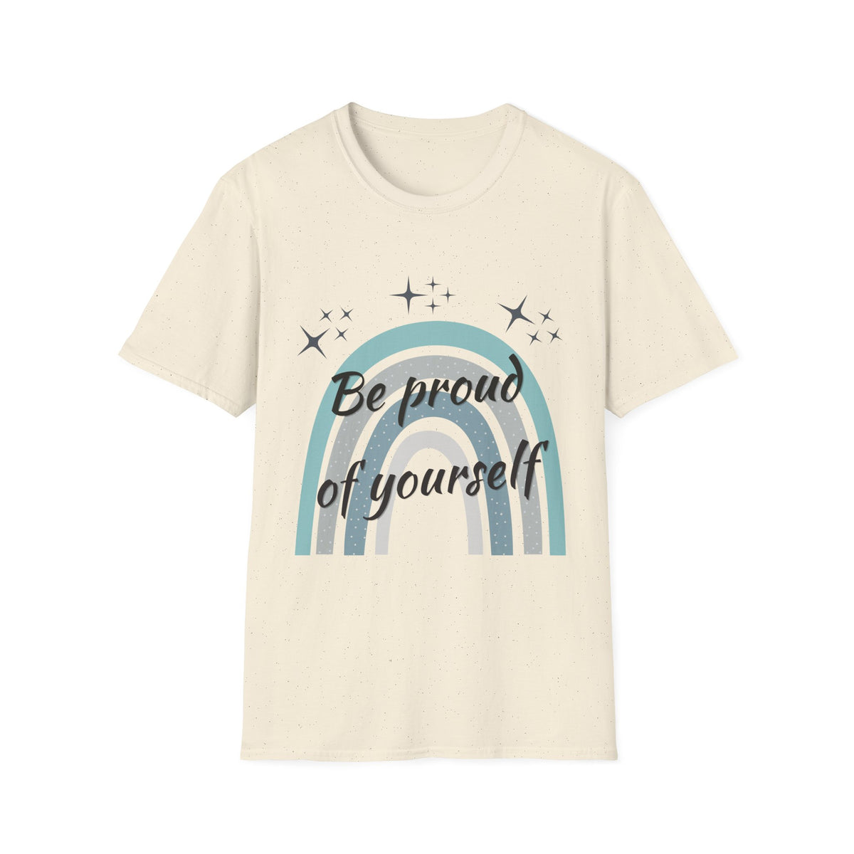 Be Proud of Yourself Shirt, Boho Rainbow Positive Tee