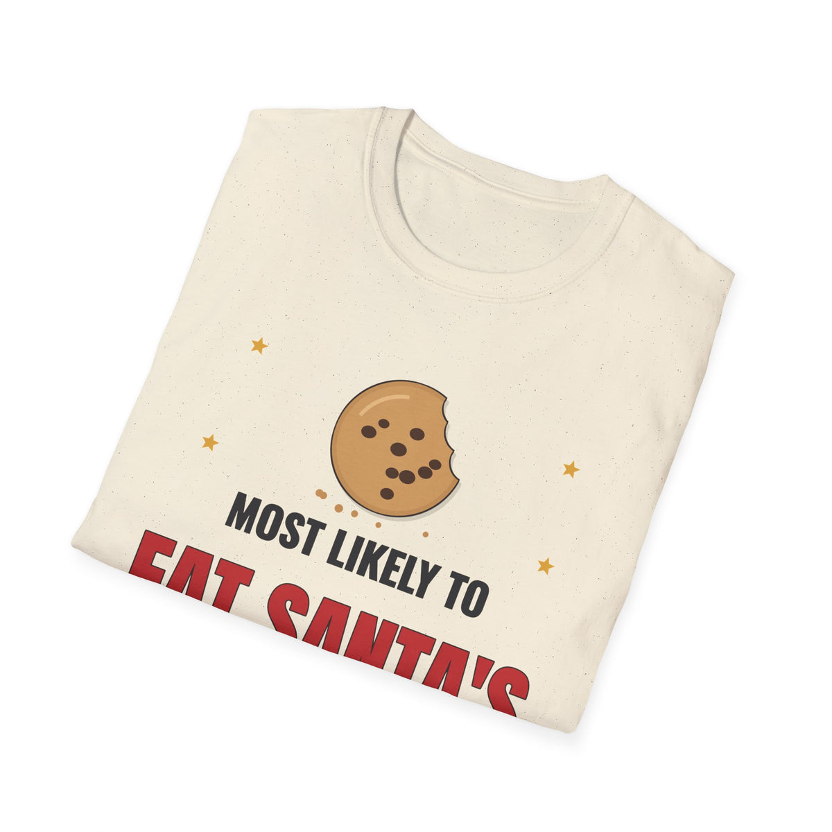 Most Likely to Eat Santa's Cookies Light Colored Shirt, Funny Family Christmas Tee