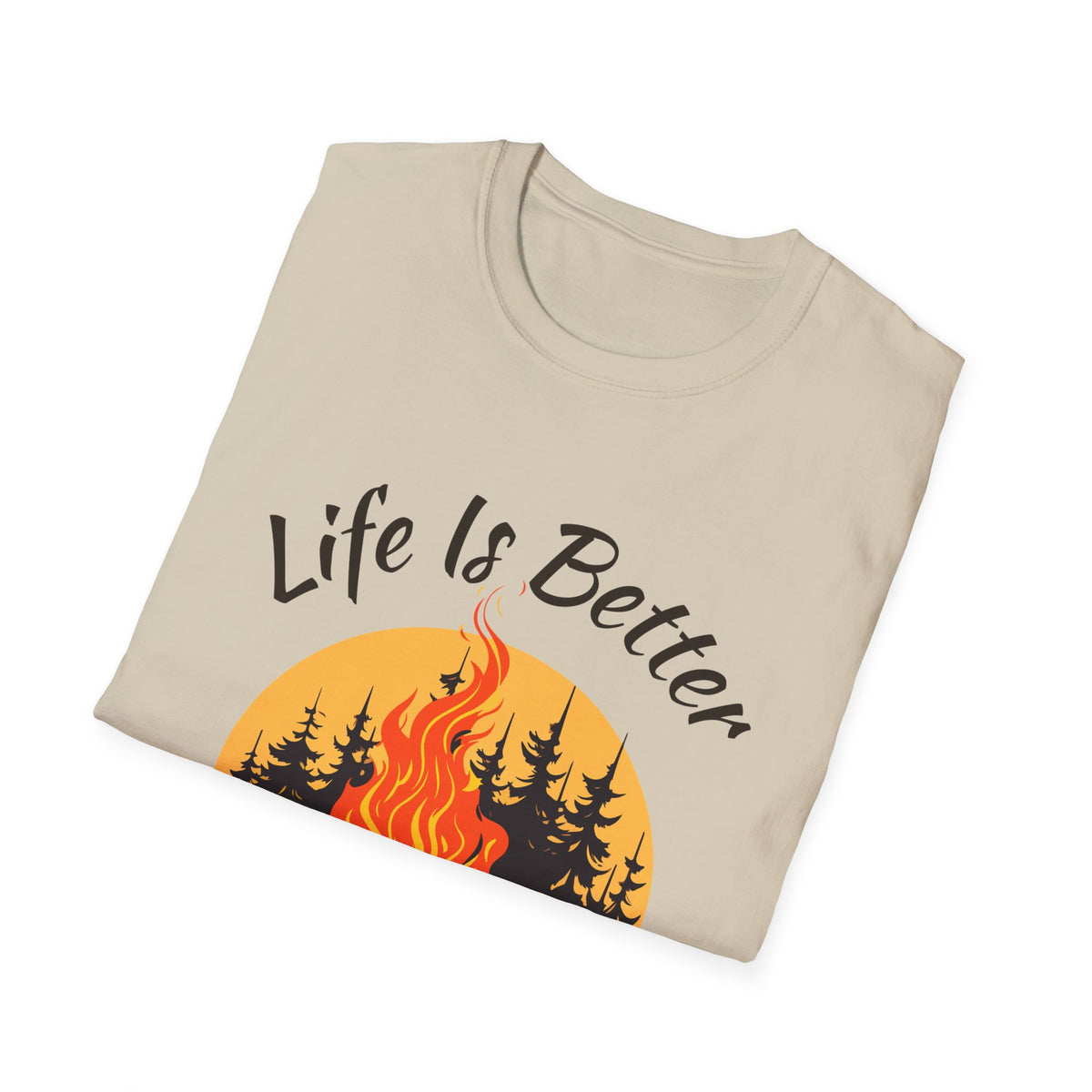 Life Is Better by the Campfire Shirt, Camping Lover Tee