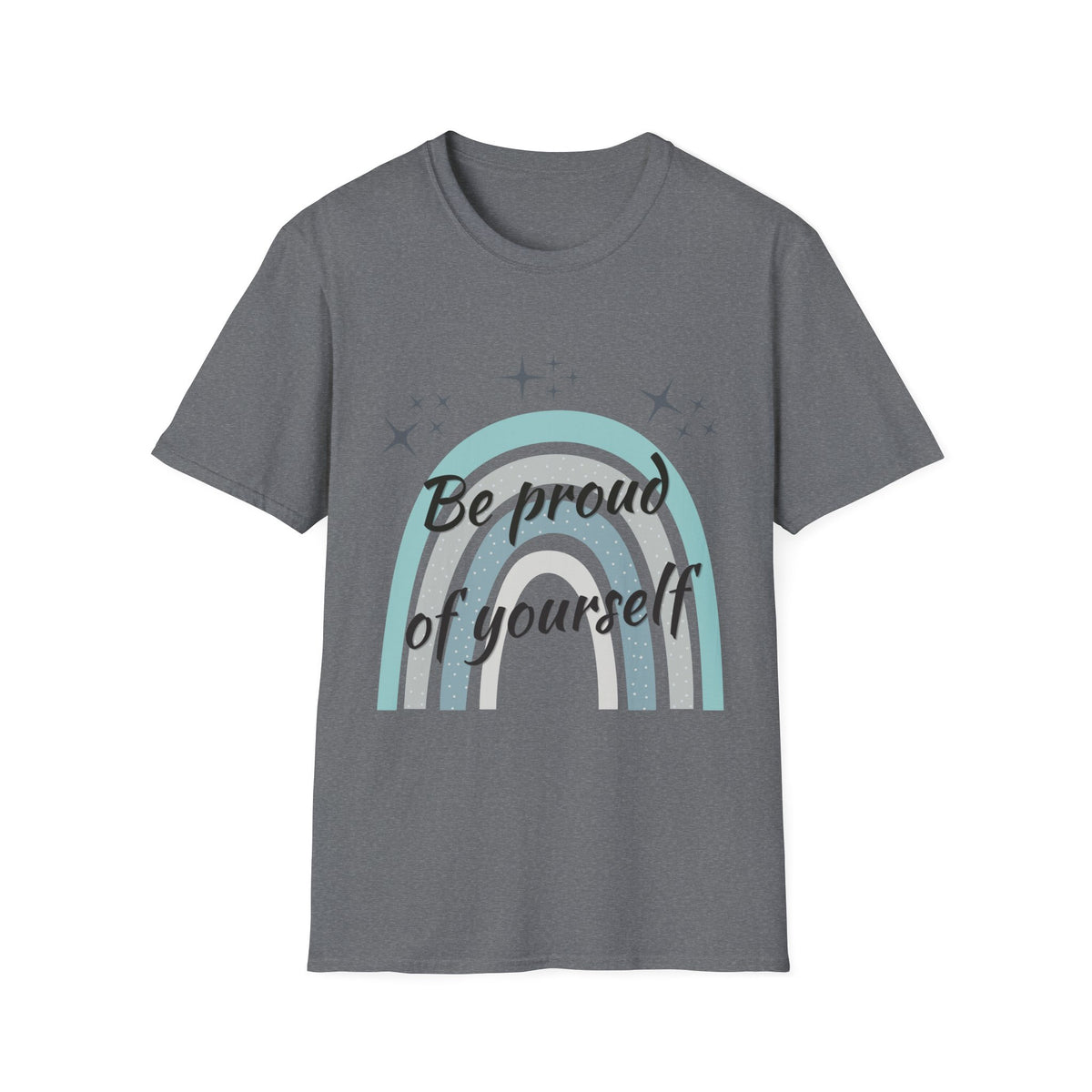 Be Proud of Yourself Shirt, Boho Rainbow Positive Tee