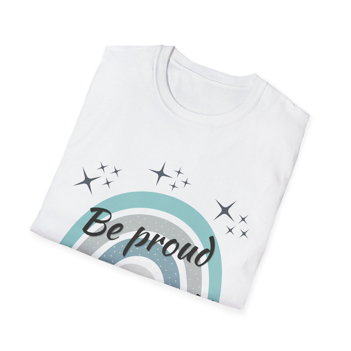 Be Proud of Yourself Shirt, Boho Rainbow Positive Tee