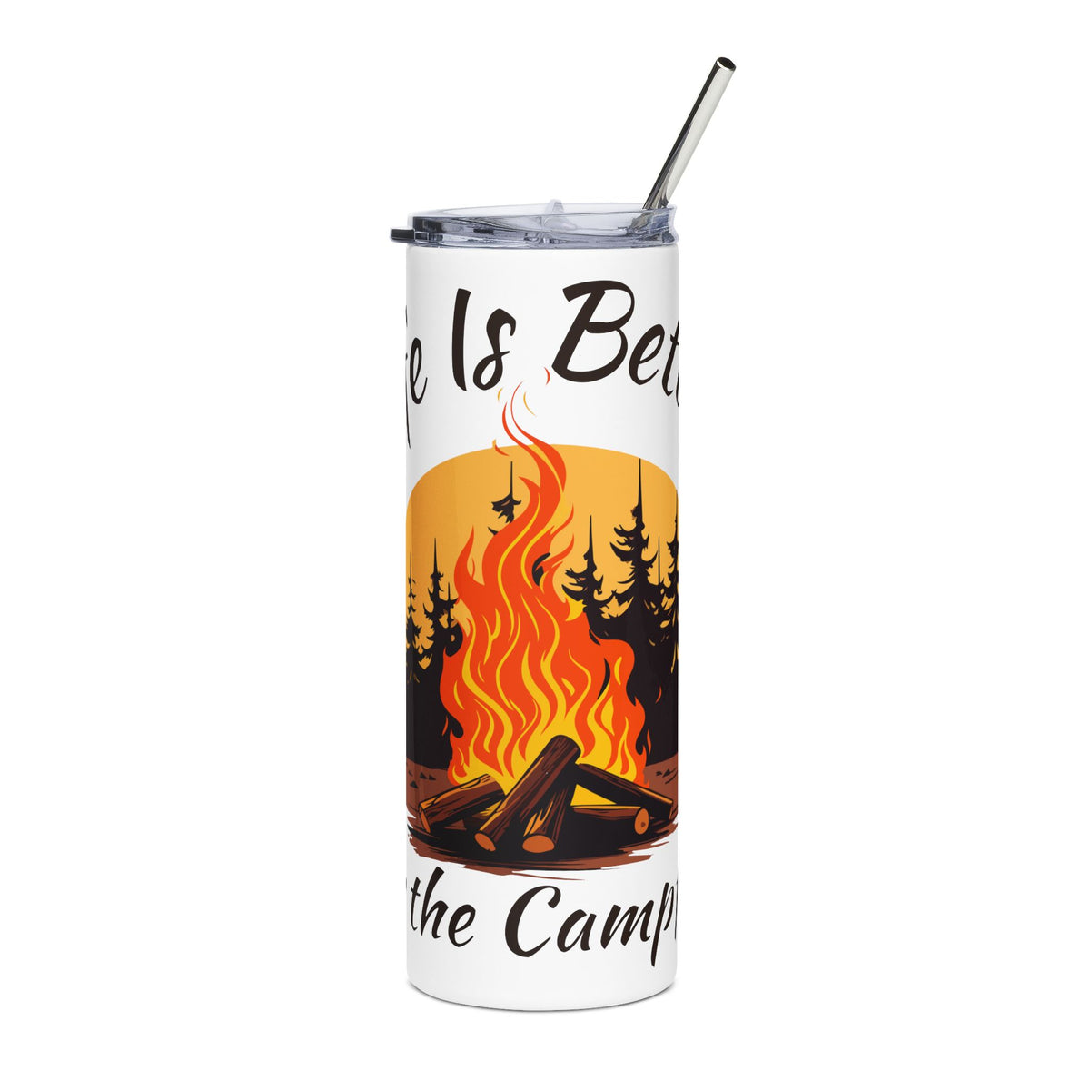 Life Is Better by the Campfire 20oz Tumbler, Camping Cup