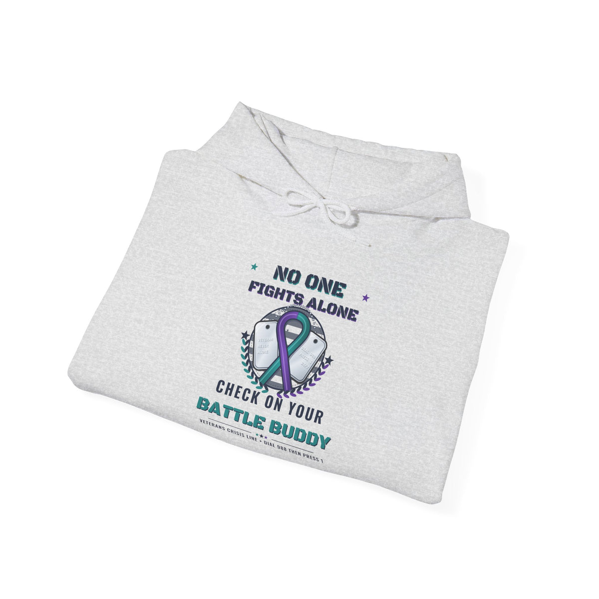 No One Fights Alone Light Colored Hoodie, Check On Your Battle Buddy Veteran Sweatshirt