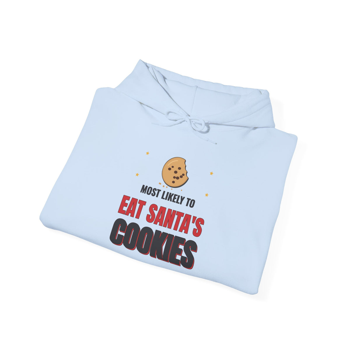 Most Likely to Eat Santa's Cookies Light Colored Hoodie, Funny Family Christmas Sweatshirt