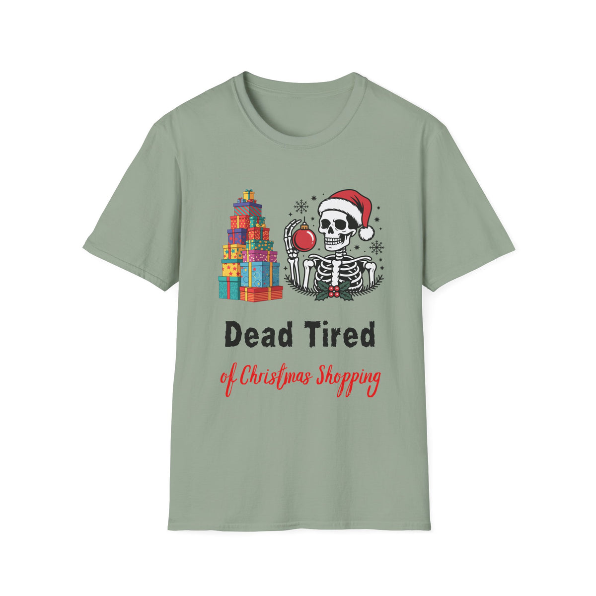 Dead Tired of Christmas Shopping Shirt, Funny Skeleton Holiday Tee
