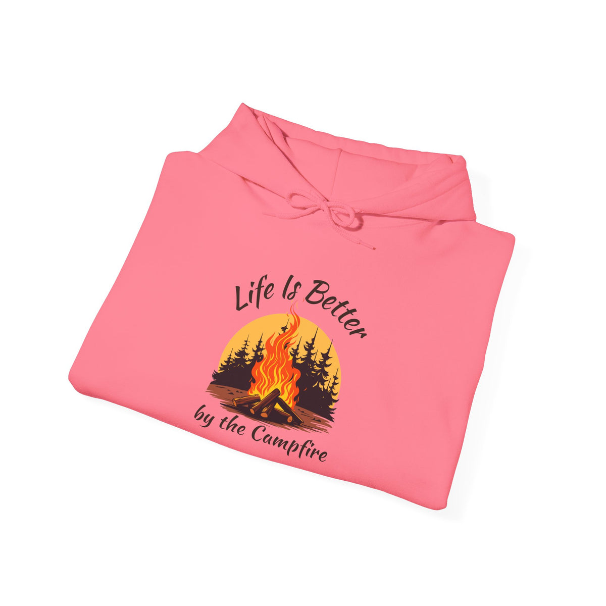 Life Is Better by the Campfire Hoodie, Camping Lover Sweatshirt •