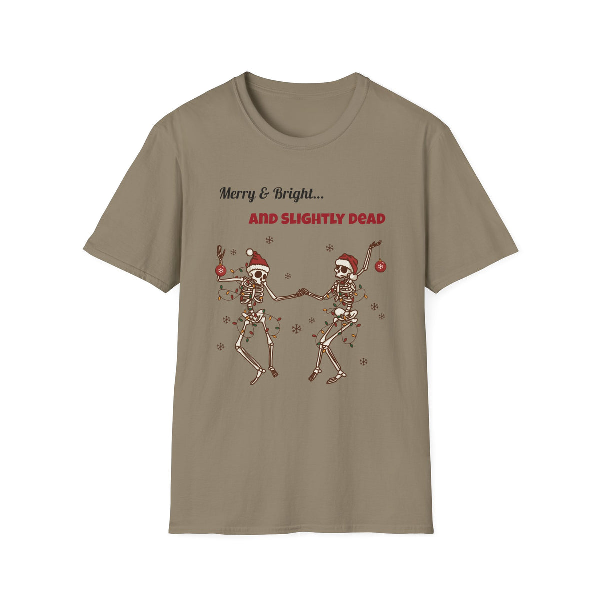 Merry and Bright and Slightly Dead Shirt, Dancing Skeletons Christmas Tee