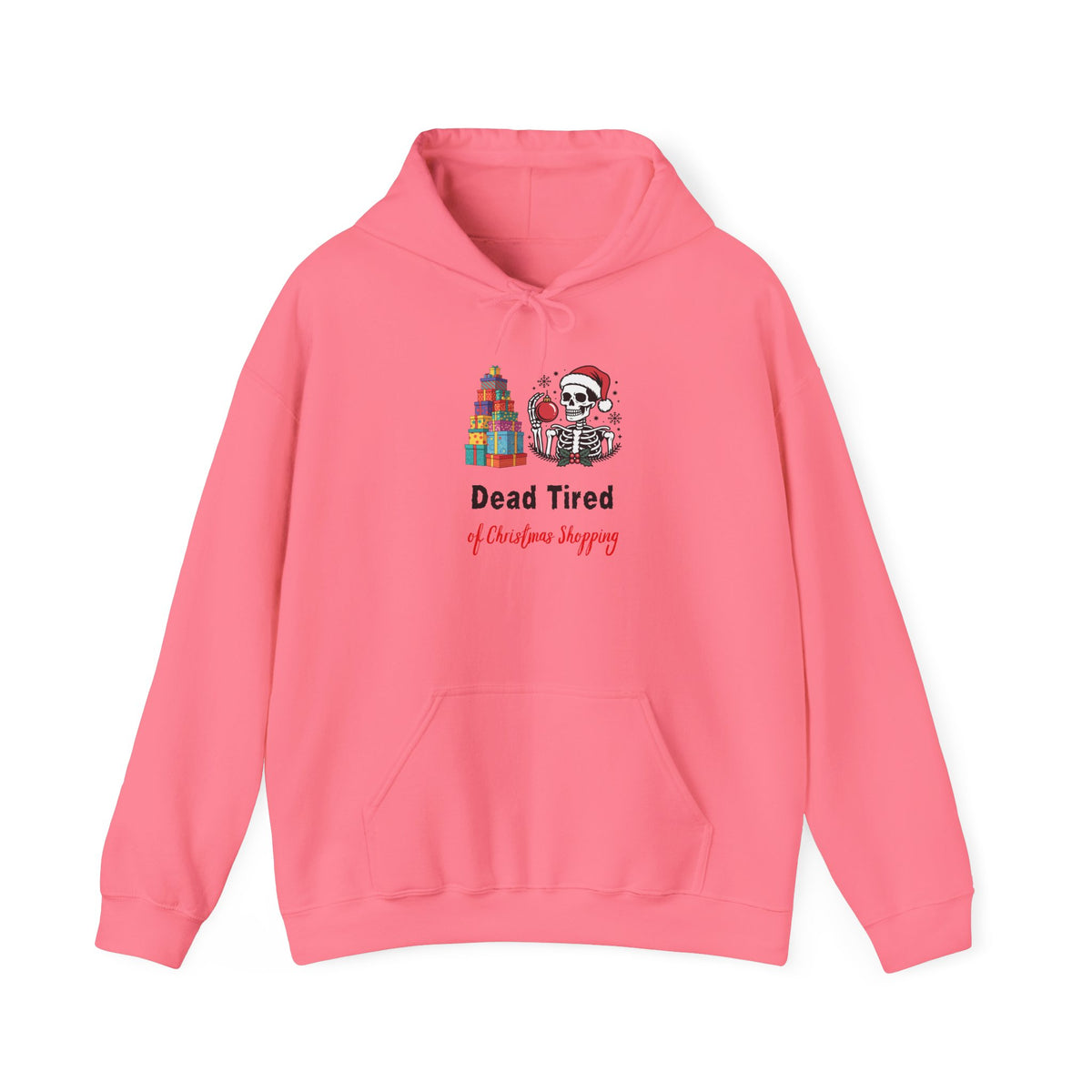 Dead Tired of Christmas Shopping Hoodie, Funny Skeleton Holiday Sweatshirt
