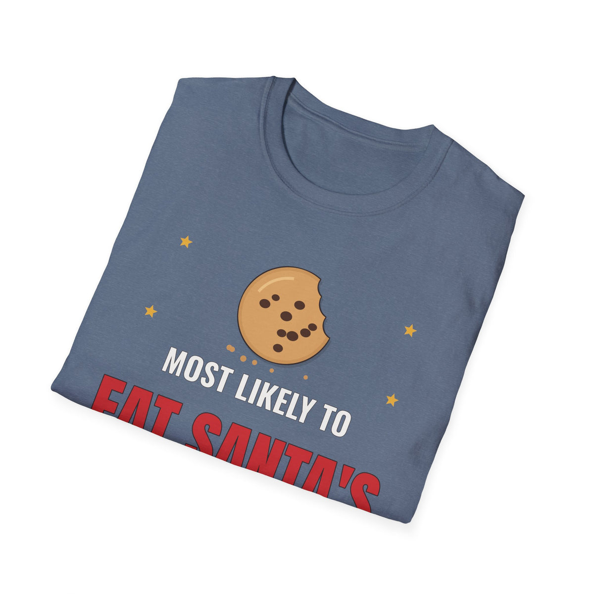 Most Likely to Eat Santa's Cookies Dark Colored Shirt, Funny Family Christmas Tee