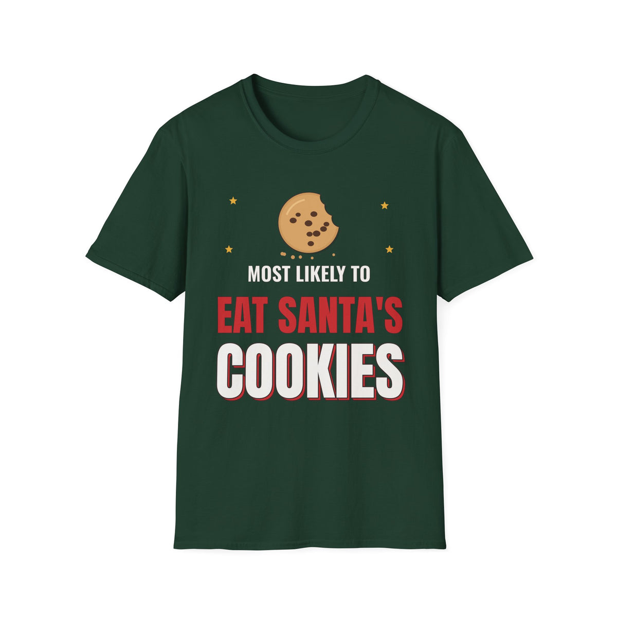 Most Likely to Eat Santa's Cookies Dark Colored Shirt, Funny Family Christmas Tee