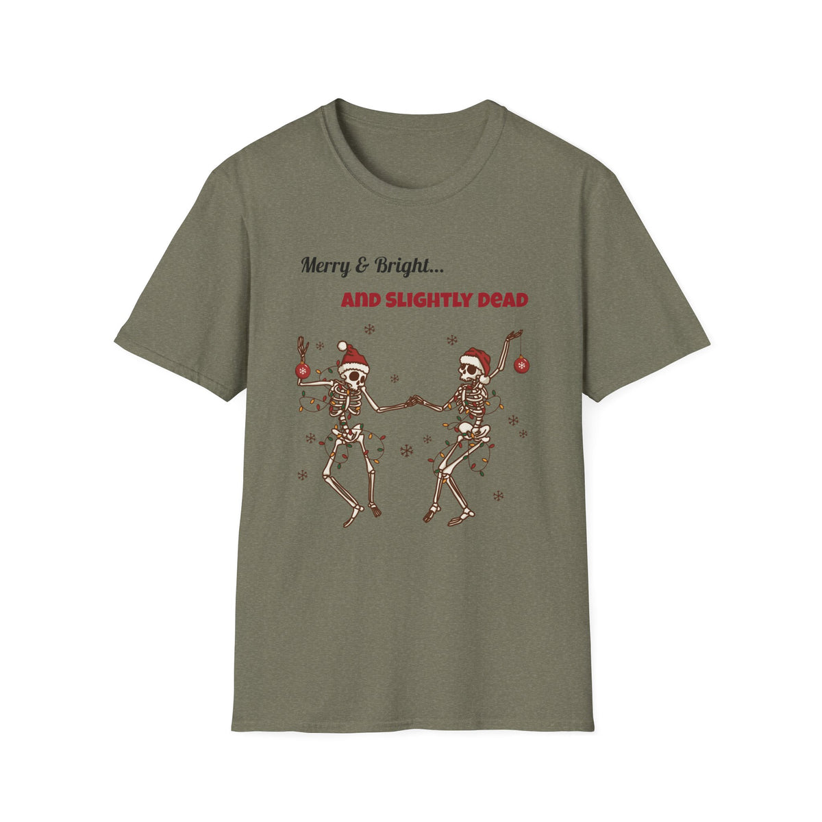 Merry and Bright and Slightly Dead Shirt, Dancing Skeletons Christmas Tee