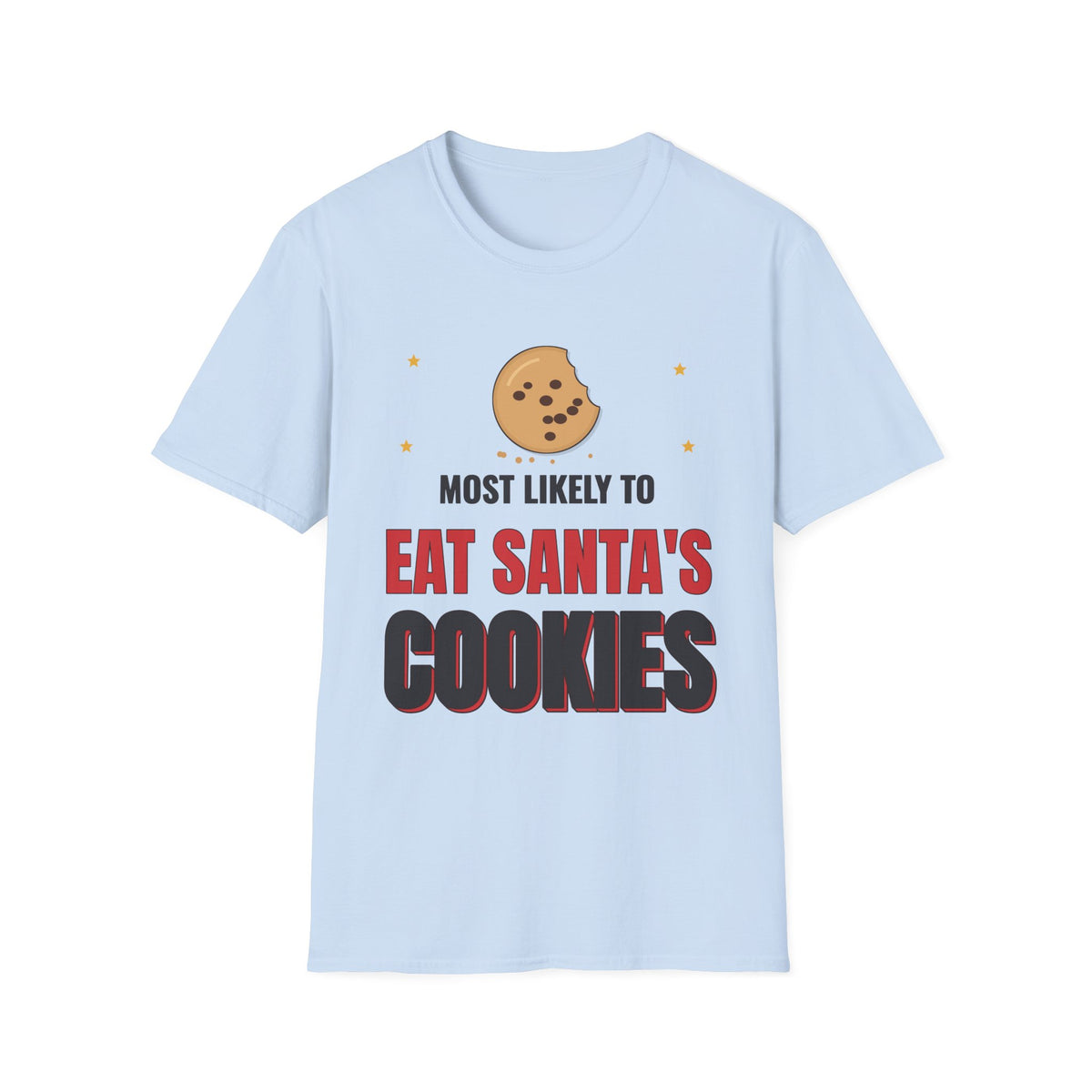 Most Likely to Eat Santa's Cookies Light Colored Shirt, Funny Family Christmas Tee