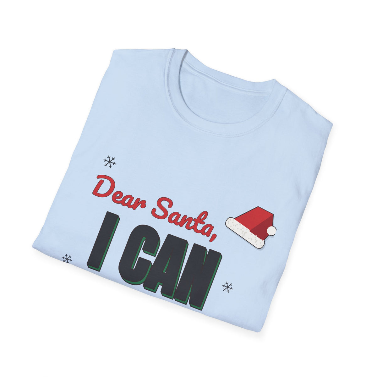 Dear Santa I Can Explain Shirt, Funny Christmas Tee