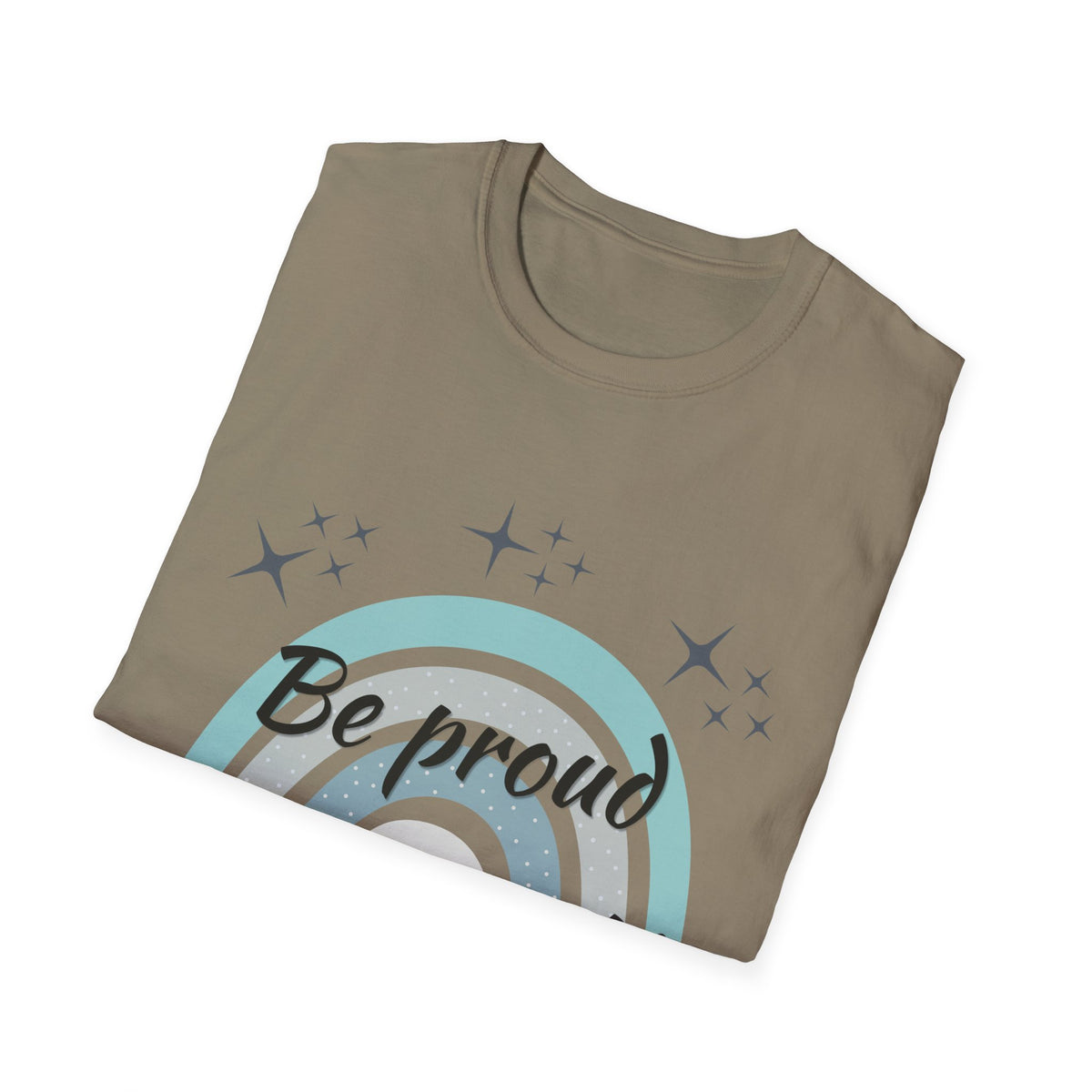 Be Proud of Yourself Shirt, Boho Rainbow Positive Tee