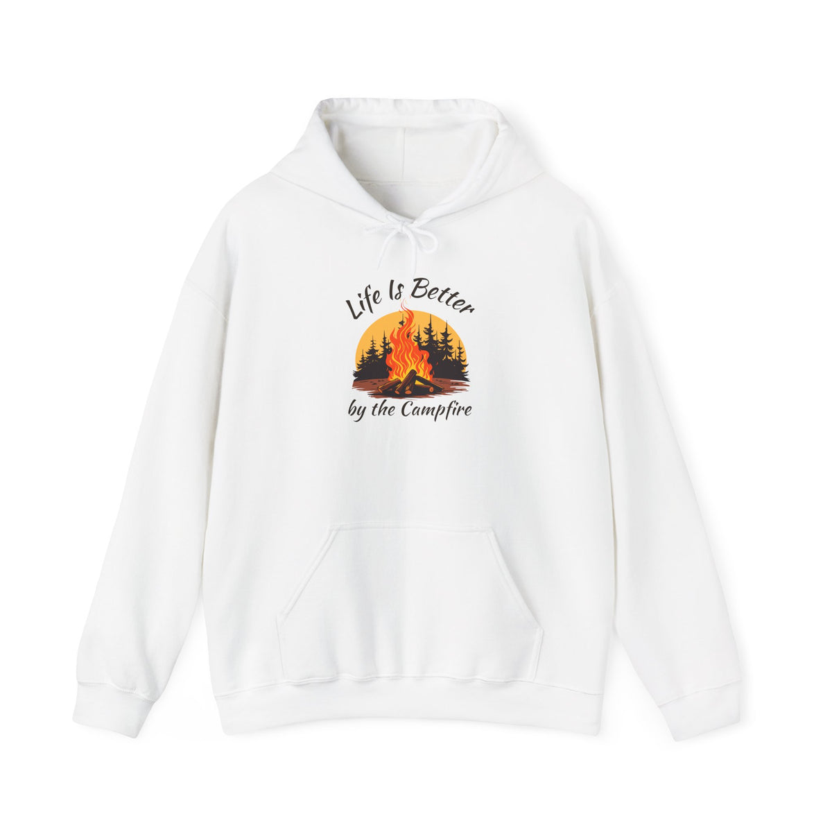 Life Is Better by the Campfire Hoodie, Camping Lover Sweatshirt •