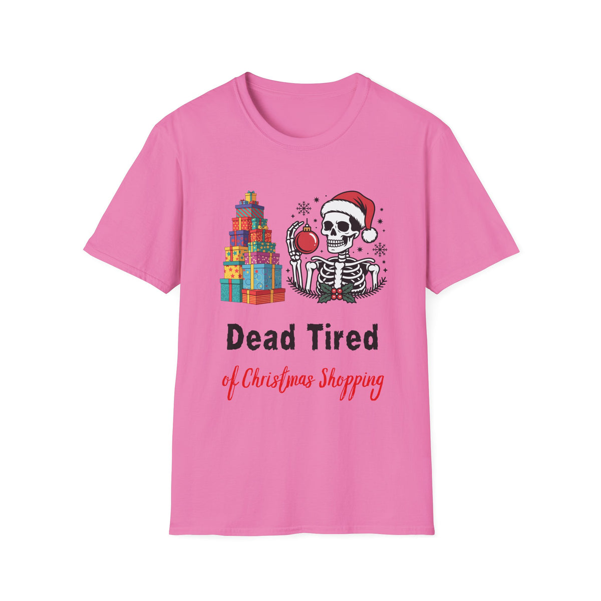 Dead Tired of Christmas Shopping Shirt, Funny Skeleton Holiday Tee