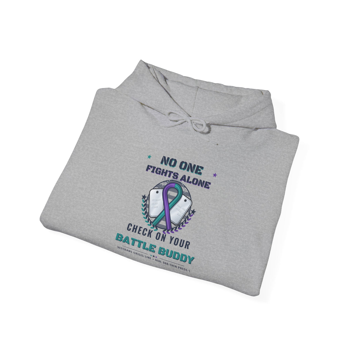 No One Fights Alone Light Colored Hoodie, Check On Your Battle Buddy Veteran Sweatshirt
