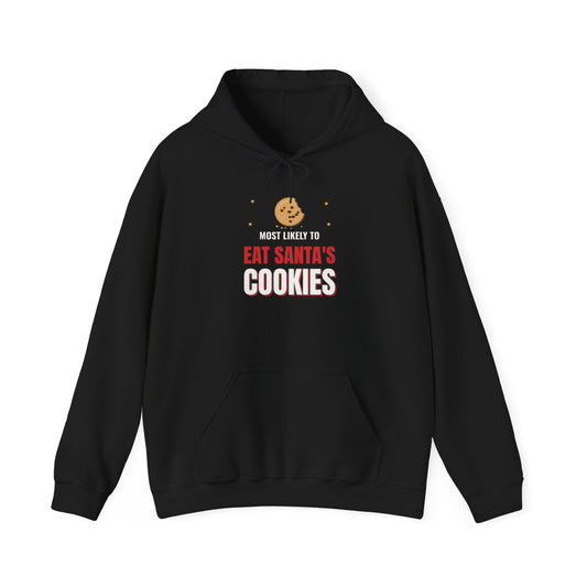 Most Likely to Eat Santa's Cookies Dark Colored Hoodie, Funny Family Christmas Sweatshirt