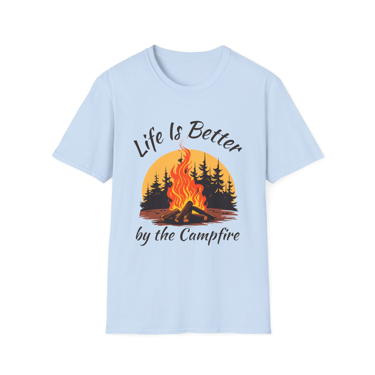 Life Is Better by the Campfire Shirt, Camping Lover Tee