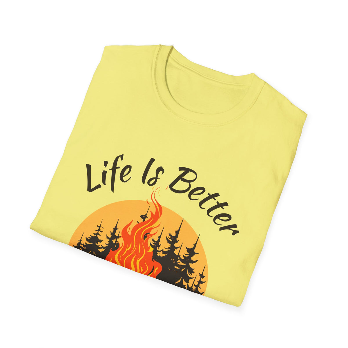 Life Is Better by the Campfire Shirt, Camping Lover Tee