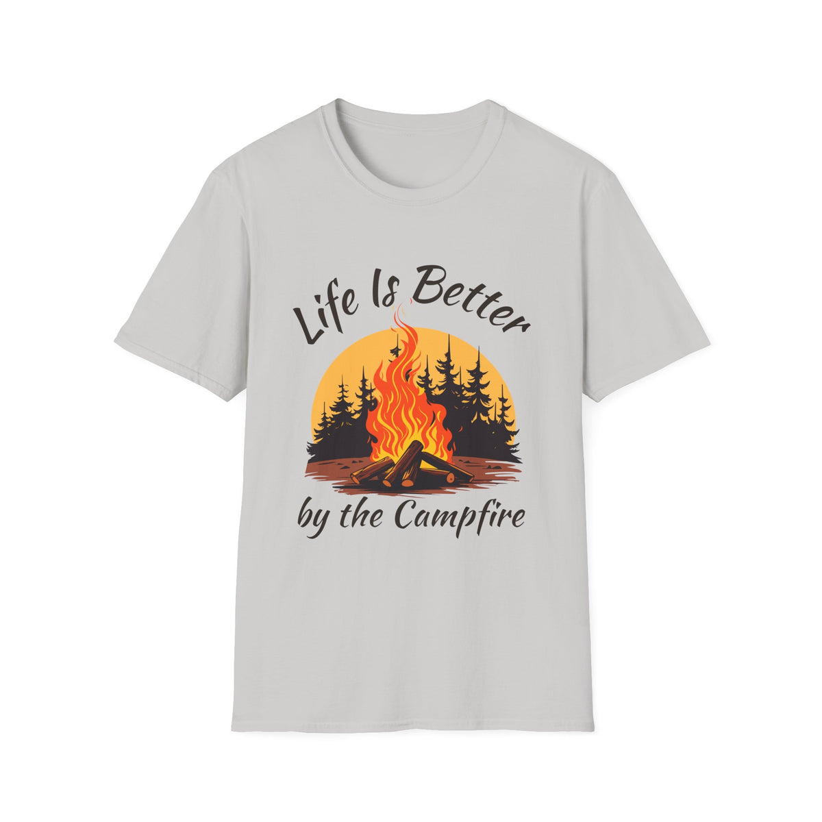 Life Is Better by the Campfire Shirt, Camping Lover Tee