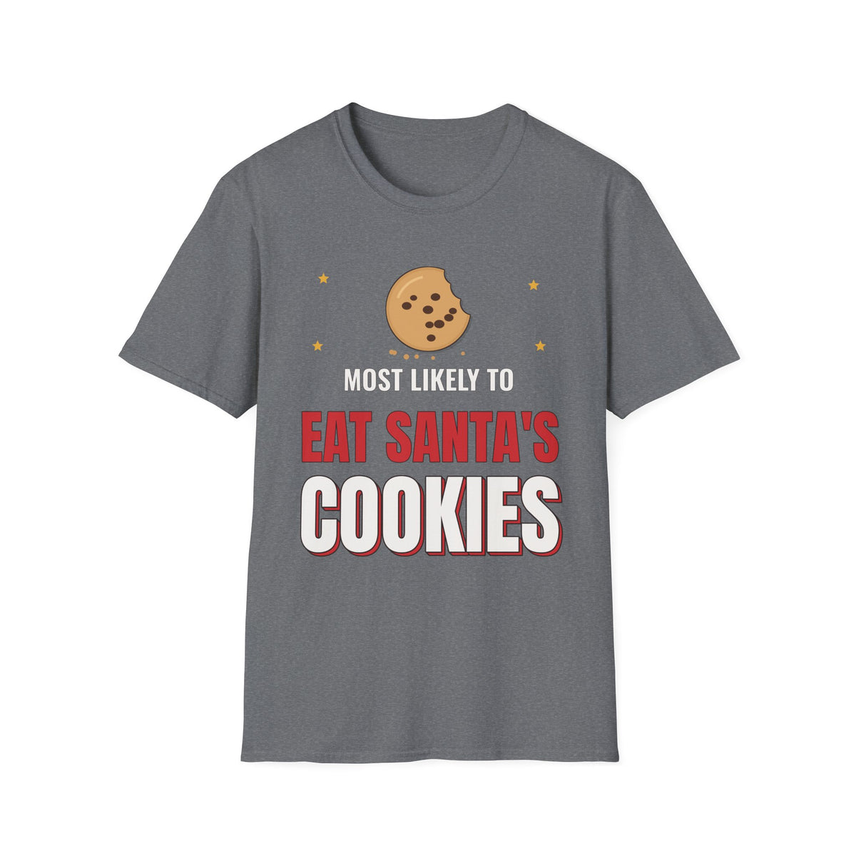 Most Likely to Eat Santa's Cookies Dark Colored Shirt, Funny Family Christmas Tee