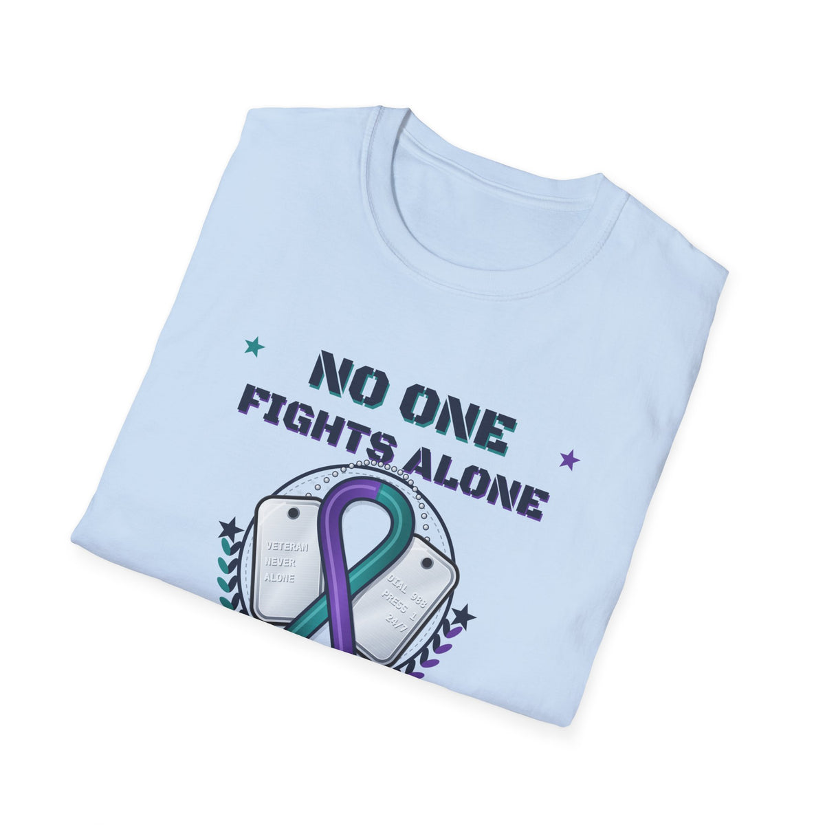 No One Fights Alone Light Colored Shirt, Check On Your Battle Buddy Veteran Tee, Suicide Prevention Awareness