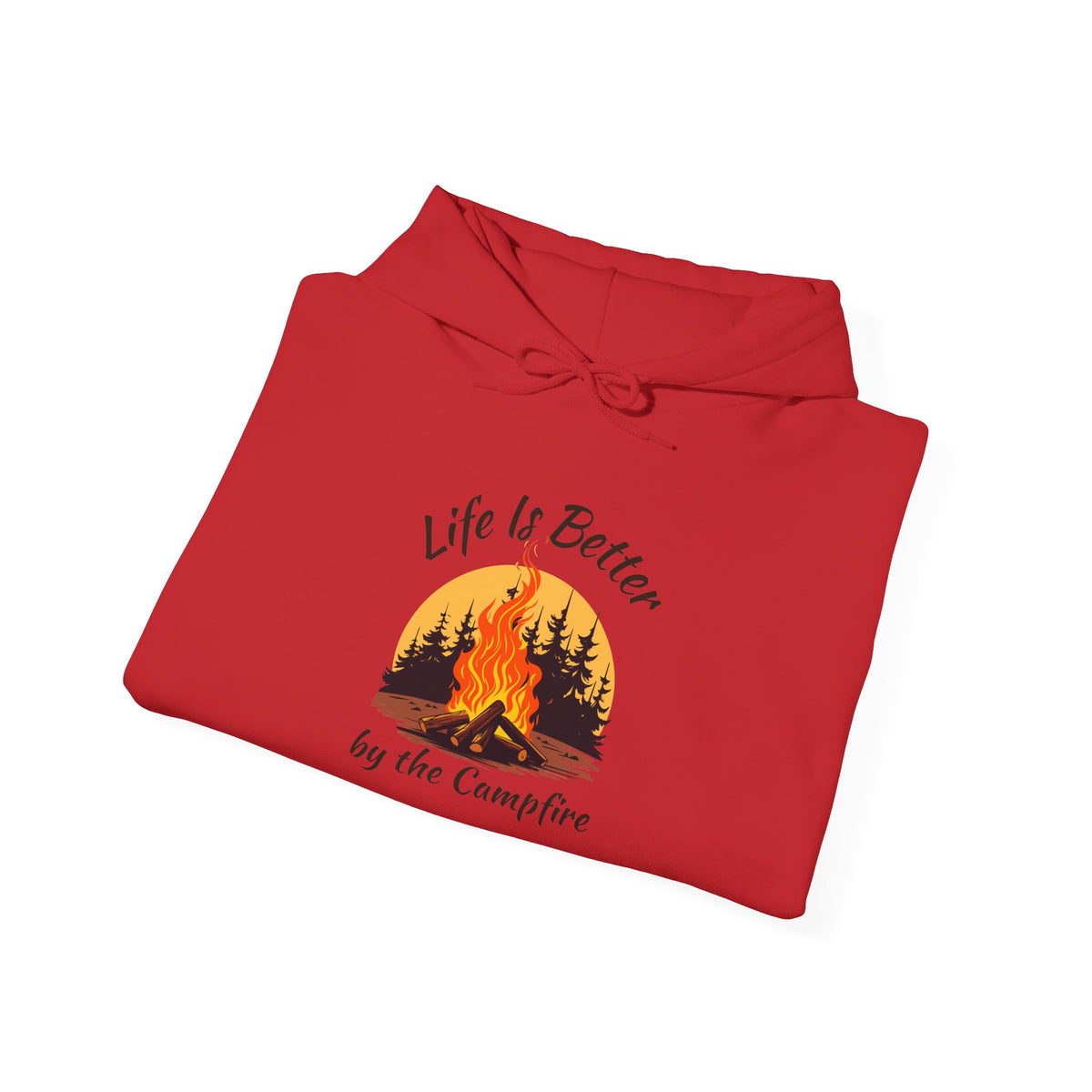 Copy of Copy of Life Is Better by the Campfire Hoodie, Camping Lover Sweatshirt