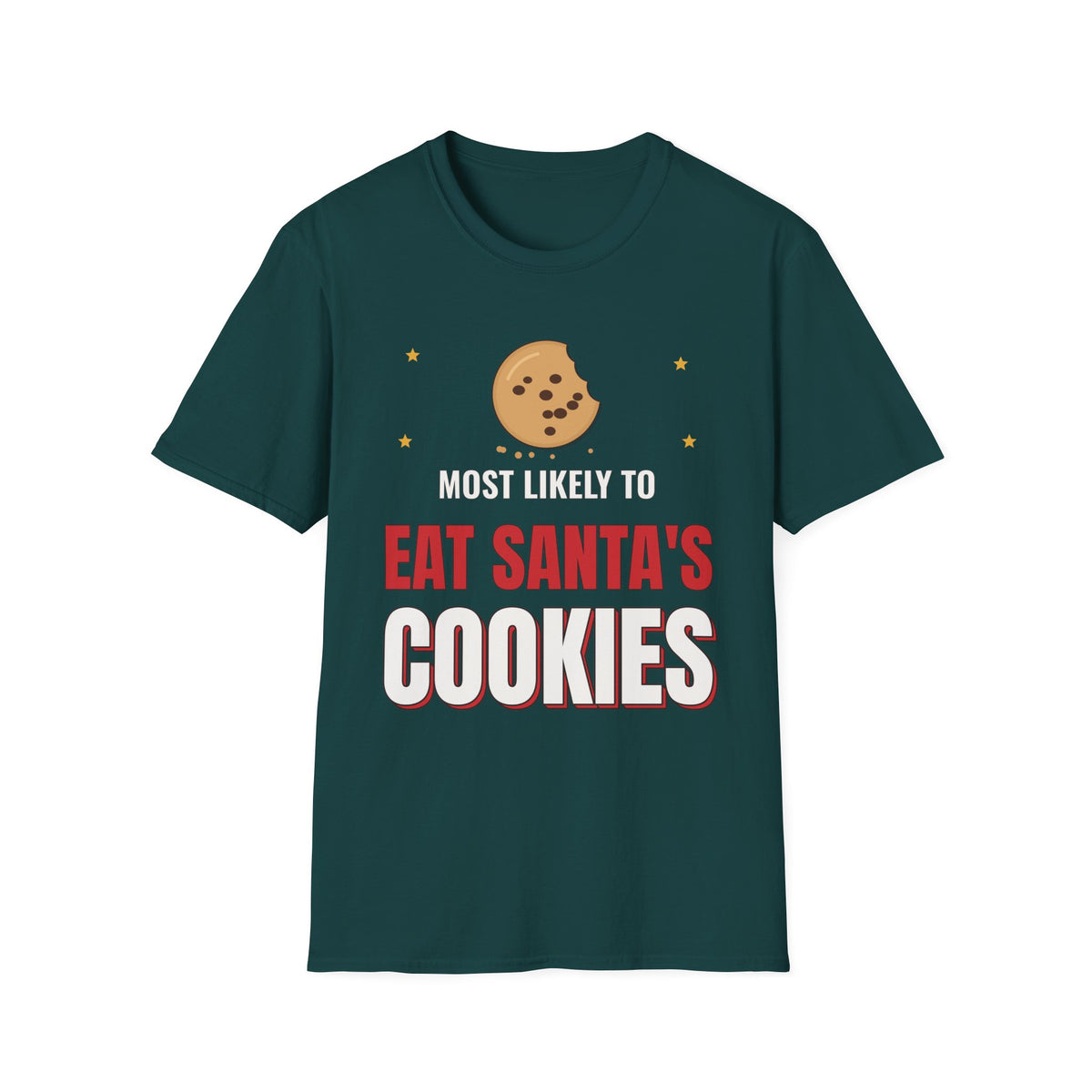Most Likely to Eat Santa's Cookies Dark Colored Shirt, Funny Family Christmas Tee