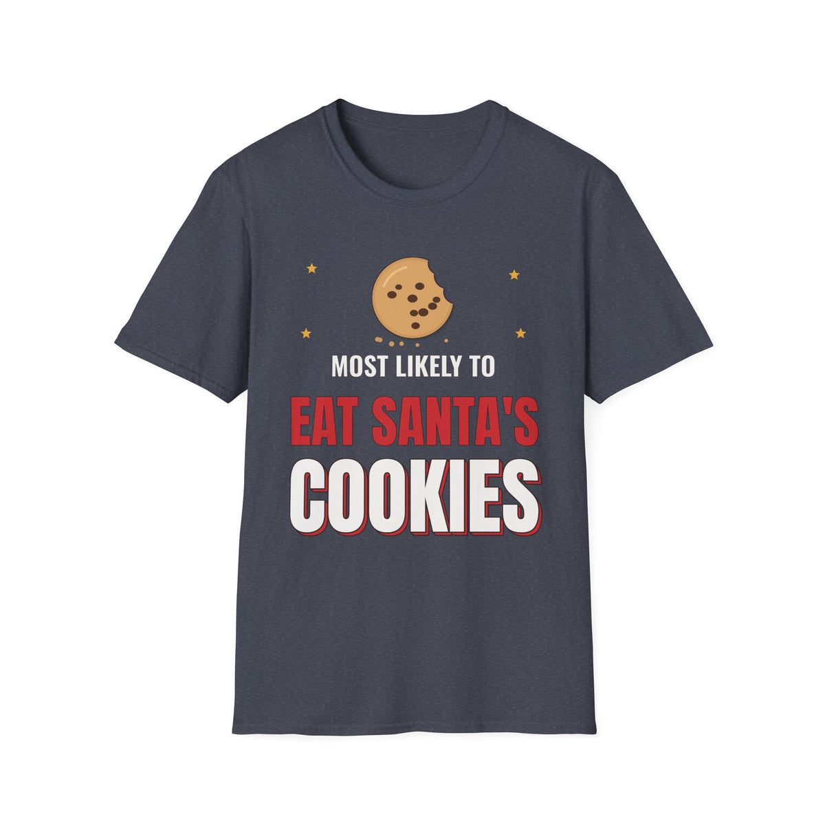 Most Likely to Eat Santa's Cookies Dark Colored Shirt, Funny Family Christmas Tee