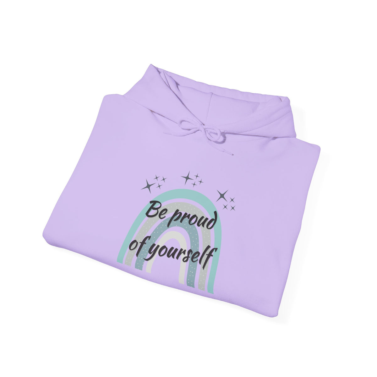 Be Proud of Yourself Hoodie, Boho Rainbow Positive Sweatshirt