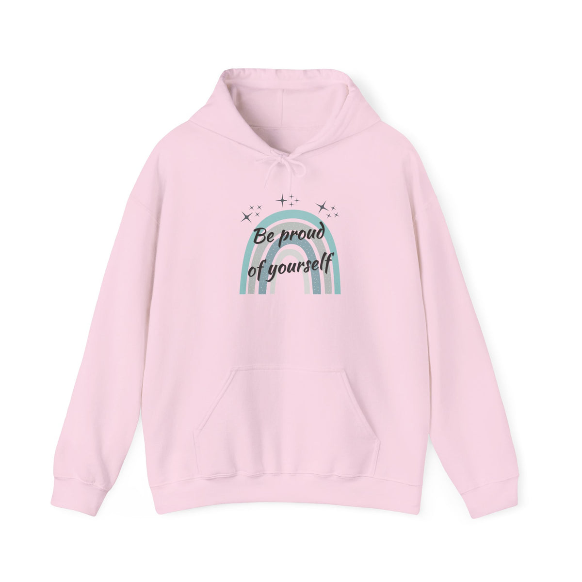 Be Proud of Yourself Hoodie, Boho Rainbow Positive Sweatshirt