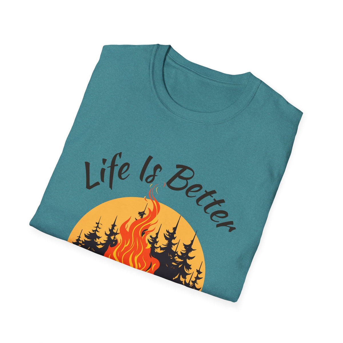 Life Is Better by the Campfire Shirt, Camping Lover Tee