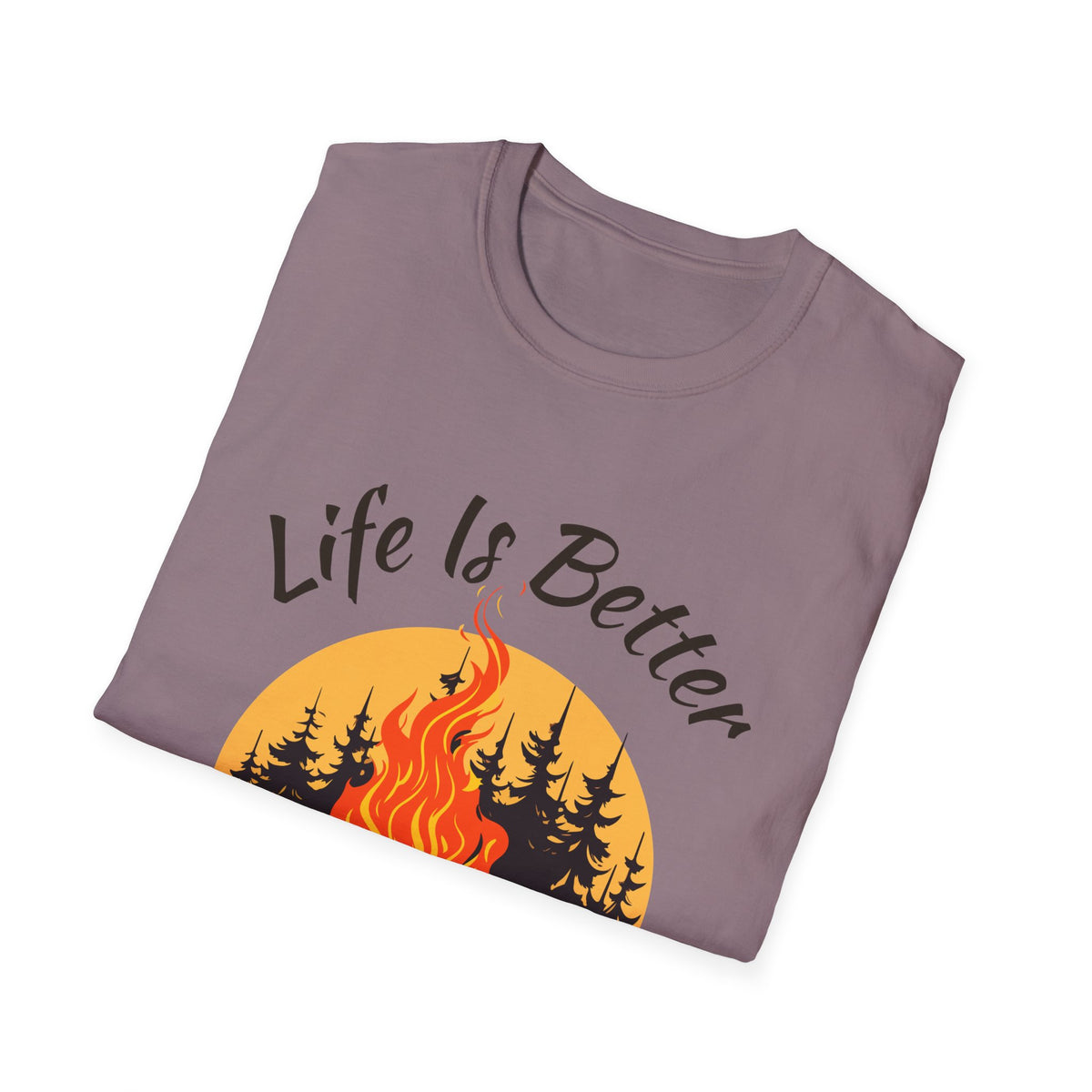 Life Is Better by the Campfire Shirt, Camping Lover Tee