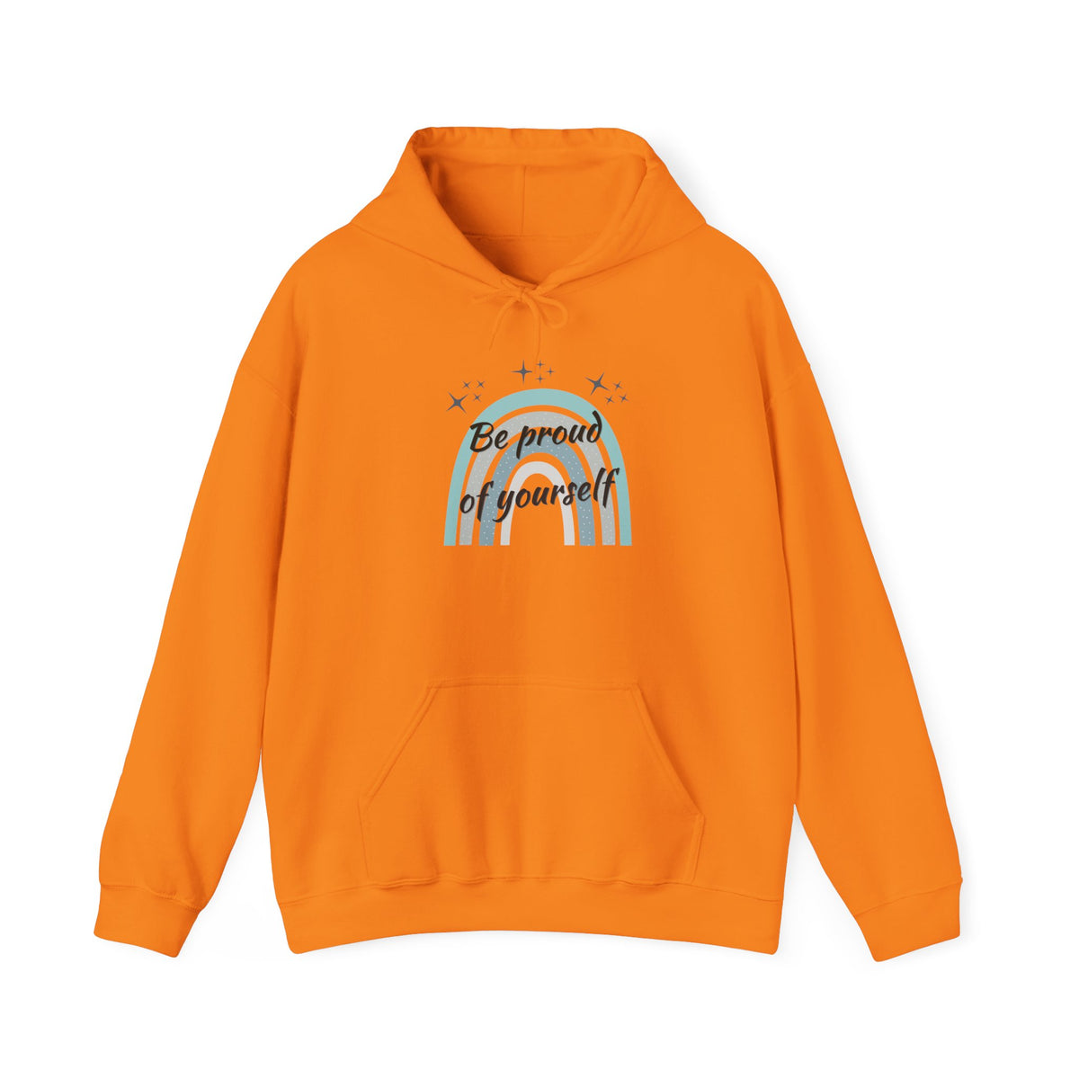Be Proud of Yourself Hoodie, Boho Rainbow Positive Sweatshirt