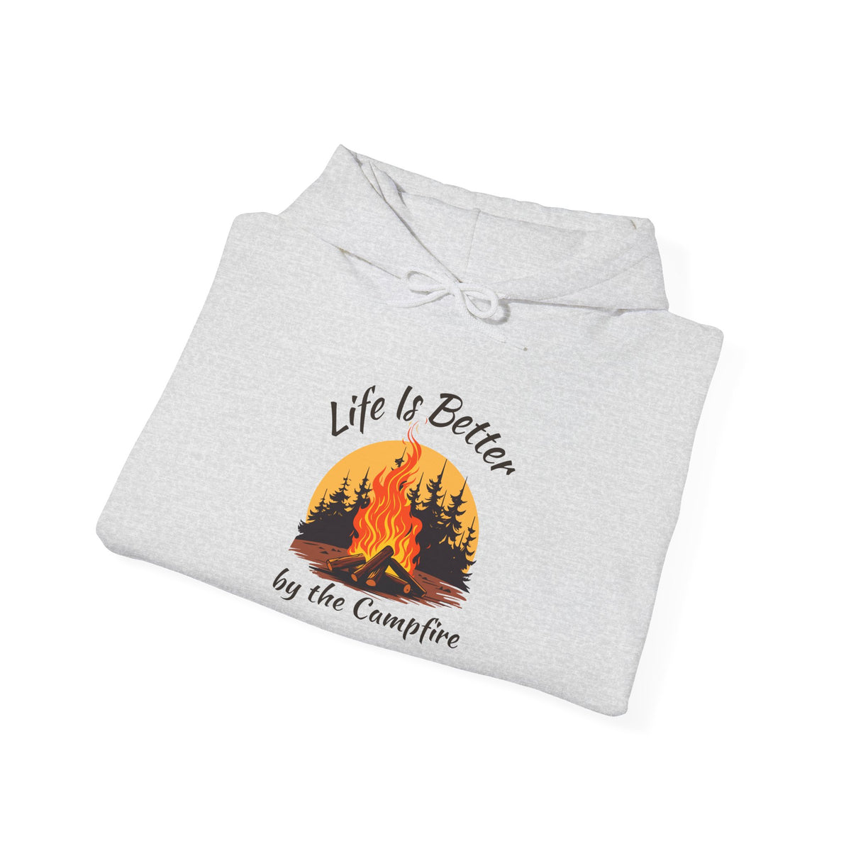 Copy of Copy of Life Is Better by the Campfire Hoodie, Camping Lover Sweatshirt