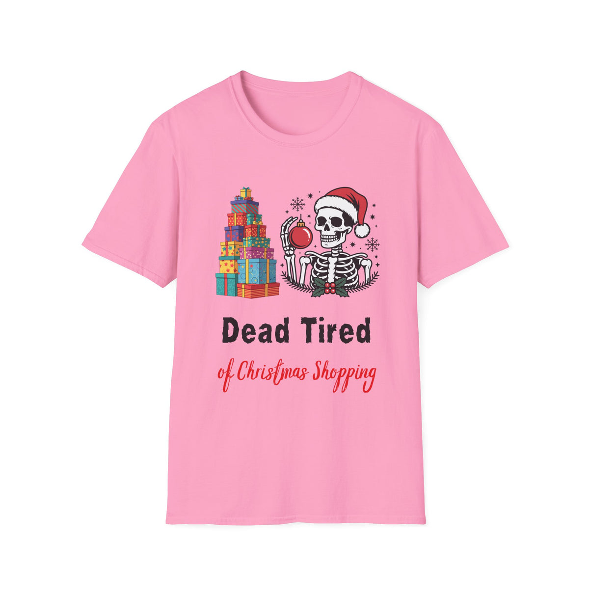 Dead Tired of Christmas Shopping Shirt, Funny Skeleton Holiday Tee