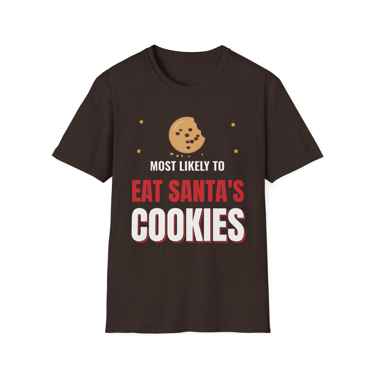 Most Likely to Eat Santa's Cookies Dark Colored Shirt, Funny Family Christmas Tee