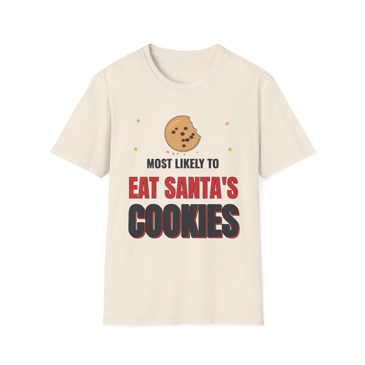 Most Likely to Eat Santa's Cookies Light Colored Shirt, Funny Family Christmas Tee