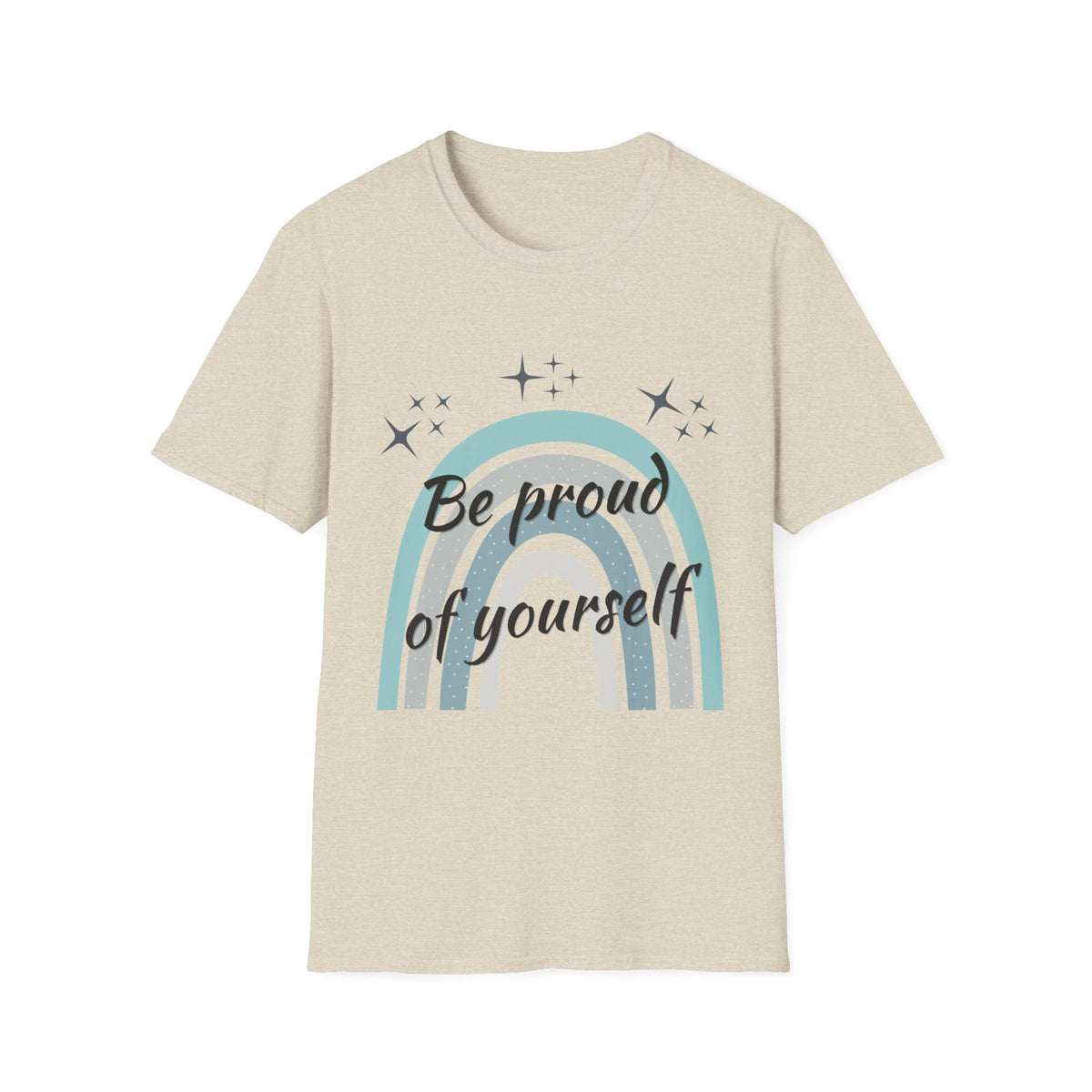 Be Proud of Yourself Shirt, Boho Rainbow Positive Tee