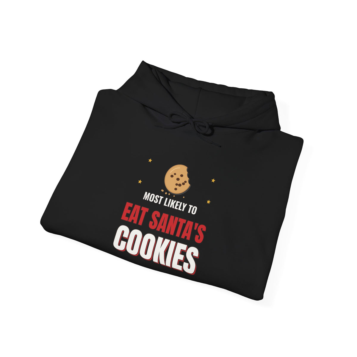 Most Likely to Eat Santa's Cookies Dark Colored Hoodie, Funny Family Christmas Sweatshirt