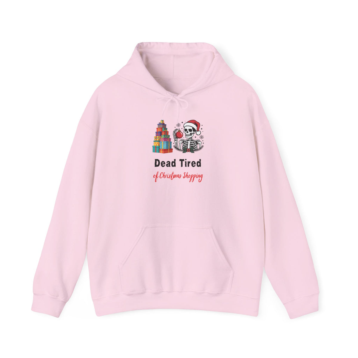 Dead Tired of Christmas Shopping Hoodie, Funny Skeleton Holiday Sweatshirt