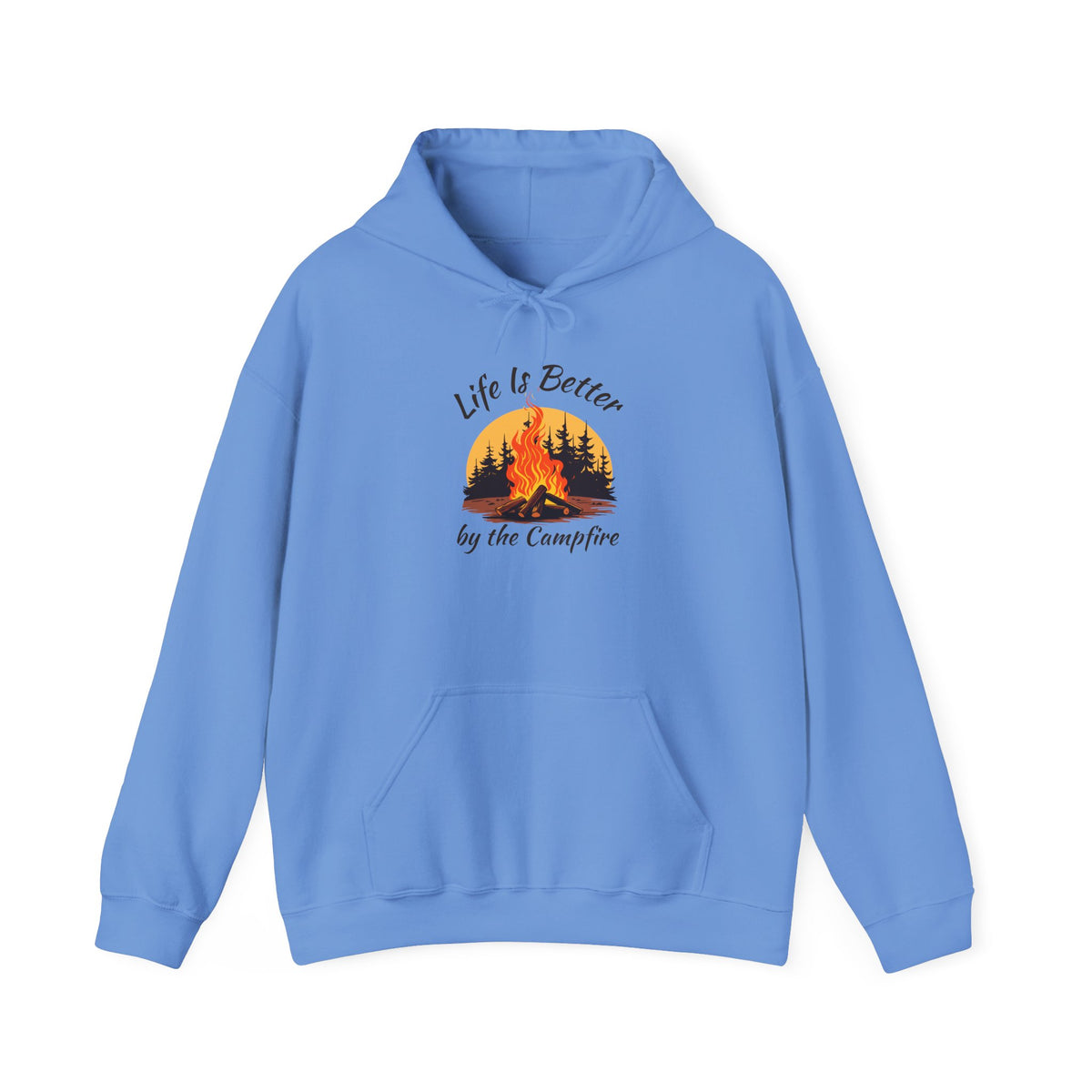 Life Is Better by the Campfire Hoodie, Camping Lover Sweatshirt •