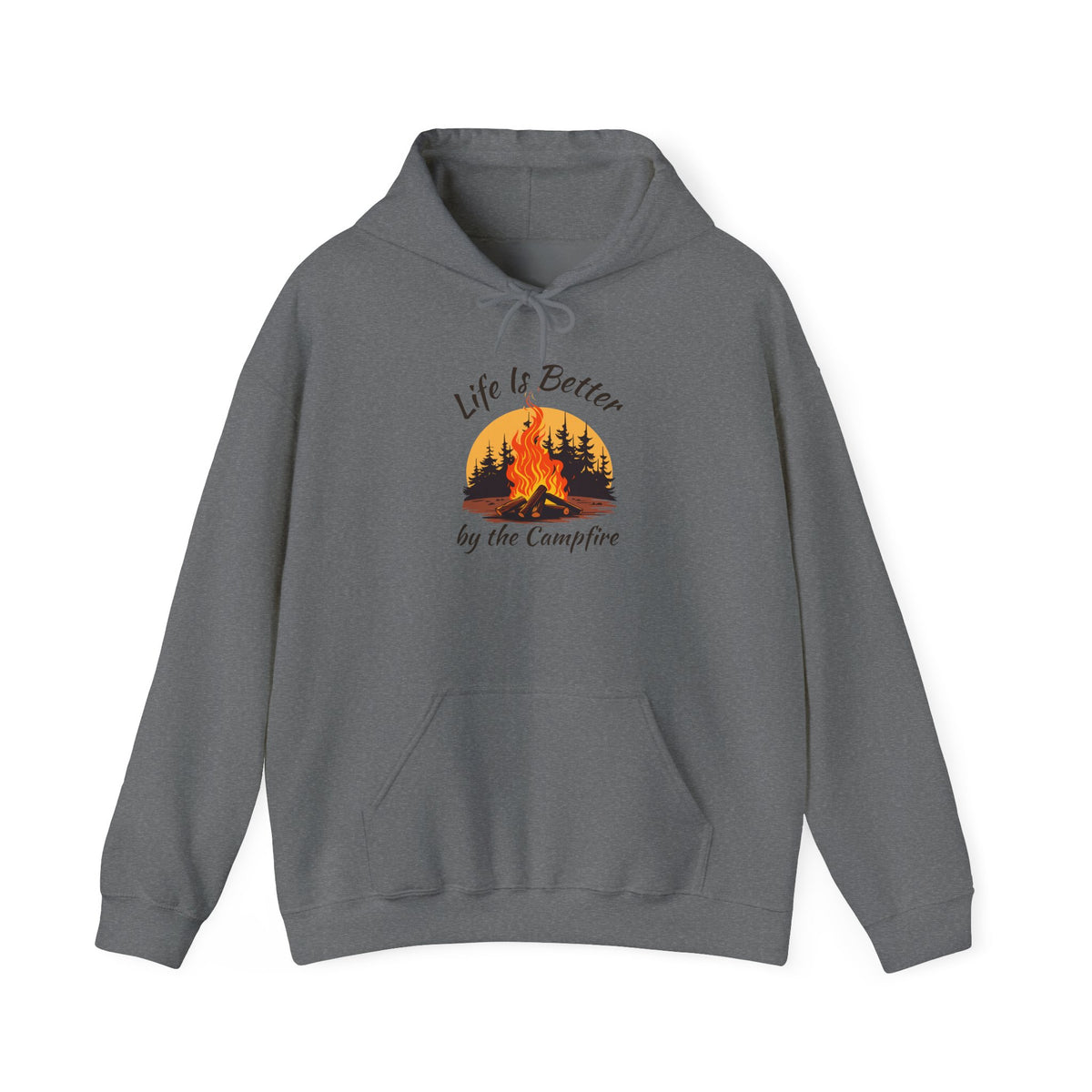 Life Is Better by the Campfire Hoodie, Camping Lover Sweatshirt •