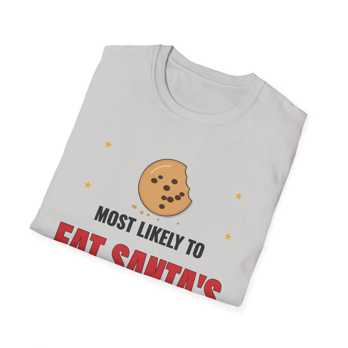 Most Likely to Eat Santa's Cookies Light Colored Shirt, Funny Family Christmas Tee