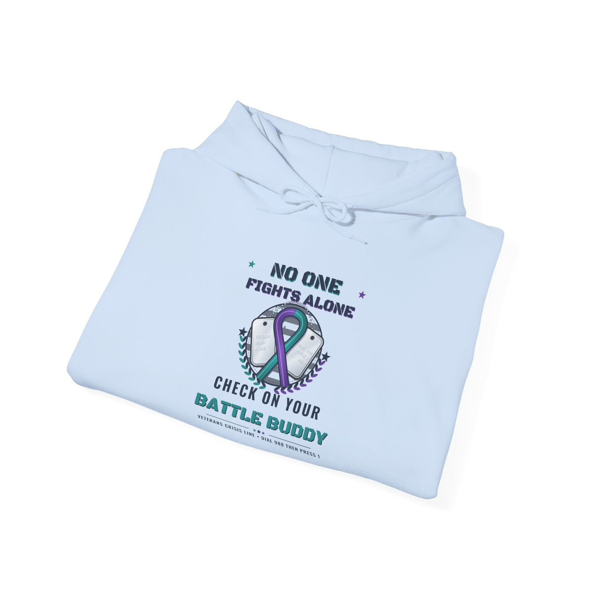 No One Fights Alone Light Colored Hoodie, Check On Your Battle Buddy Veteran Sweatshirt