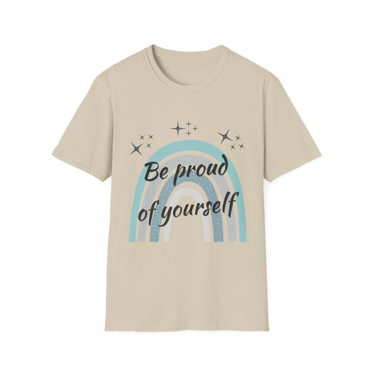 Be Proud of Yourself Shirt, Boho Rainbow Positive Tee